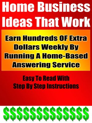 cover image of Earn Hundreds OF Extra Dollars Weekly By Running A Home-Based Answering Service 